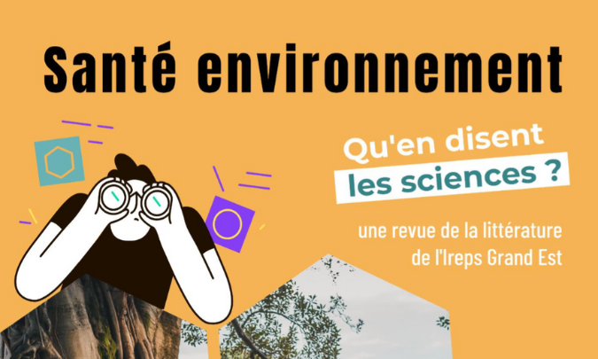 [Revue de la littérature] Santé environnement : qu'en disent les sciences ?