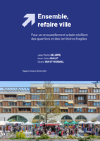 Ensemble, refaire la ville. Pour un renouvellement urbain ... Image 1