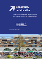 Ensemble, refaire la ville. Pour un renouvellement urbain ... Image 1