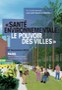 Santé environnementale : le pouvoir des villes ; 27 ... Image 1