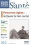 Personnes âgées : restaurer le lien social