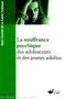 La souffrance psychique des adolescents et des jeunes adultes