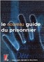 Le nouveau guide du prisonnier Image 1