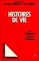 Histoires de vie : Utilisation pour la formation