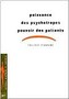 Puissance des psychotropes pouvoir des patients