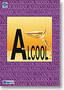 L'alcool, si on en parlait