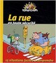 La rue en toute sécurité