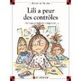 Lili a peur des contrôles