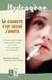 La cigarette, c'est décidé j'arrête