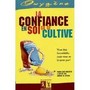 La confiance en soi ça se cultive Image 1