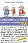 Comment survivre quand on se trouve nul