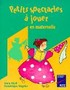 Petits spectacles à jouer en maternelle