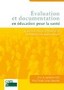 Evaluation et documentation en éducation pour la santé