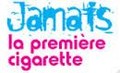 Jamais la première cigarette