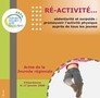 Ré-activité…