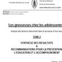 Les grossesses chez les adolescentes : analyse des facteurs intervenant dans la survenue et leur issue. Tome 2 : synthèse des résultats et recommandations pour la prévention, l'éducation et l'accompagement