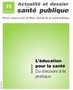 L'éducation pour la santé. Du discours à la pratique