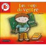 Les mots du ventre : la dyslexie