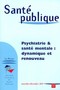 Psychiatrie &amp; santé mentale : dynamique et renouveau Image 1