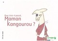 Que s'est-il passé maman kangourou ?