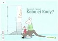 Que s'est-il passé Kaba et Kady ?