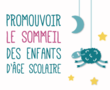 Promouvoir le sommeil des enfants d'âge scolaire