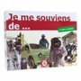 Je me souviens de...