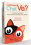 Comment Chat Va ?