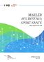 Mailler les réseaux sport-santé