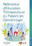 Référentiel d'Education Thérapeutique du Patient en Cancérologie