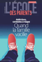 Quand la famille vacille. Addictions, conduites à risque