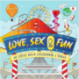 Love, Sex & Fun