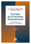 Pratique de l'entretien motivationnel. 2nd ed