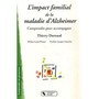 L'impact familial de la maladie d'Alzheimer