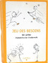 Jeu des besoins