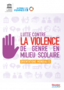 Lutte contre la violence de genre en milieu scolaire. Orientations mondiales