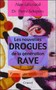 Les nouvelles drogues de la génération rave Image 1