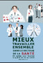 Mieux travailler ensemble dans le secteur de la santé
