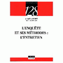 L'enquête et ses méthodes : l'entretien