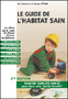 Le guide de l'habitat sain