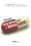 Demain, nous vivrons tous en bonne santé