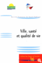 Ville, santé et qualité de vie Image 1
