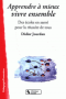 Apprendre à mieux vivre ensemble