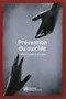 Prévention du suicide. L'état d'urgence mondial.