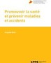 Promouvoir la santé et prévenir les maladies et accidents Image 1
