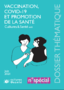 Vaccination, Covid-19 et promotion de la santé (n° spécial)