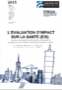 L’évaluation d'impact sur la santé (EIS). Analyse comparée de démarches territoriales et étrangères pour améliorer la santé et l’équité en santé