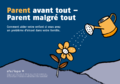 Parent avant tout - Parent malgré tout