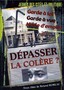 Dépasser la colère ?